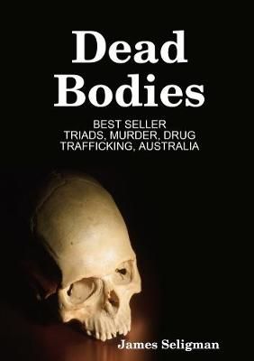 Dead Bodies By Seligman, James 9780244568399 (Paperback)