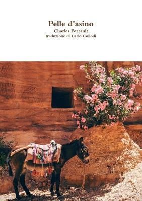 Pelle d'asino By Collodi 9780244633806 (Paperback)