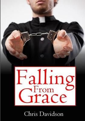 Falling From Grace By Chris Davidson 9780244652104 (Paperback)