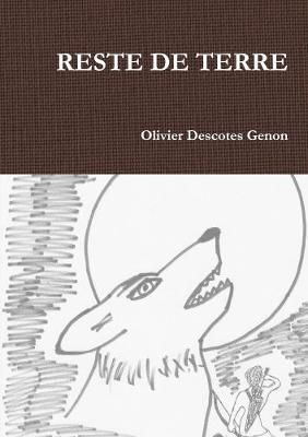 Reste de Terre By Descotes Genon 9780244680282 (Paperback)