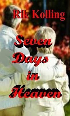 Seven Days of Heaven By Colin Richards 9780244693800 (Paperback)