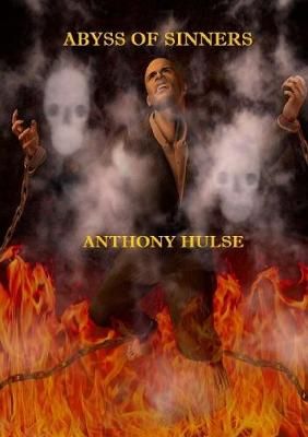 Abyss of Sinners By Anthony Hulse 9780244696344 (Paperback)