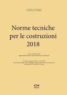 Norme Tecniche per le costruzioni 2018 By Calabrese 9780244761677