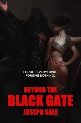 Beyond the Black Gate By Joseph Sale 9780244772529 (Paperback)