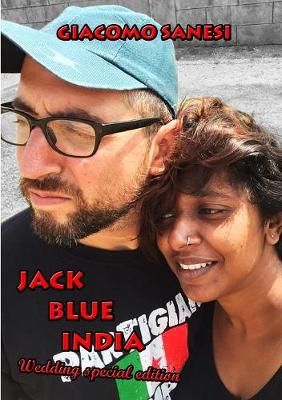 Jack Blue India - Wedding Special Edition By Giacomo Sanesi
