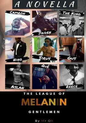 League Of Melanin Gentlemen By Mr Oh 9780244808549 (Paperback)