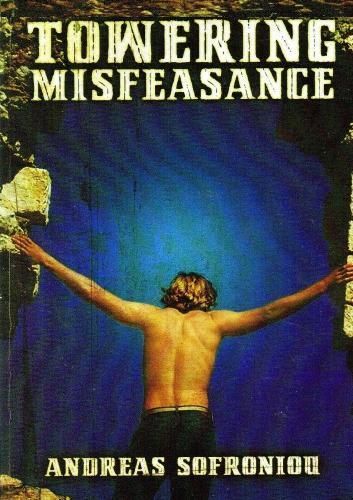 Towering Misfeasance By Andreas Sofroniou 9780244818739 (Paperback)