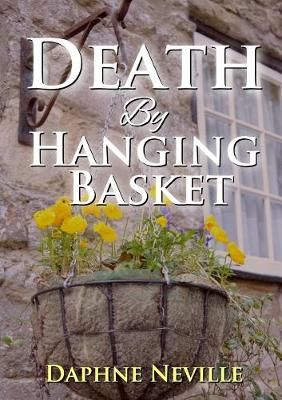 Death By Hanging Basket By Daphne Neville 9780244840419 (Paperback)
