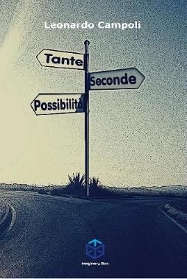 Tante seconde possibilità (Ed. Copertina rigida) By Leonardo Campoli