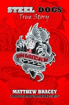 Steel Dogs By Matthew Bracey 9780244855918 (Hardback)