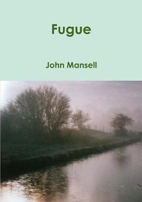 Fugue By John Mansell 9780244933104 (Paperback)