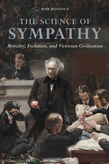 The Science of Sympathy By Rob Boddice 9780252040580 (Hardback)