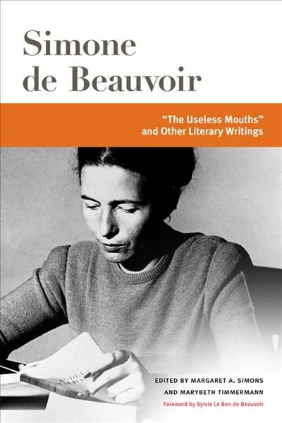 "The Useless Mouths" and Other Literary Writings 9780252085956
