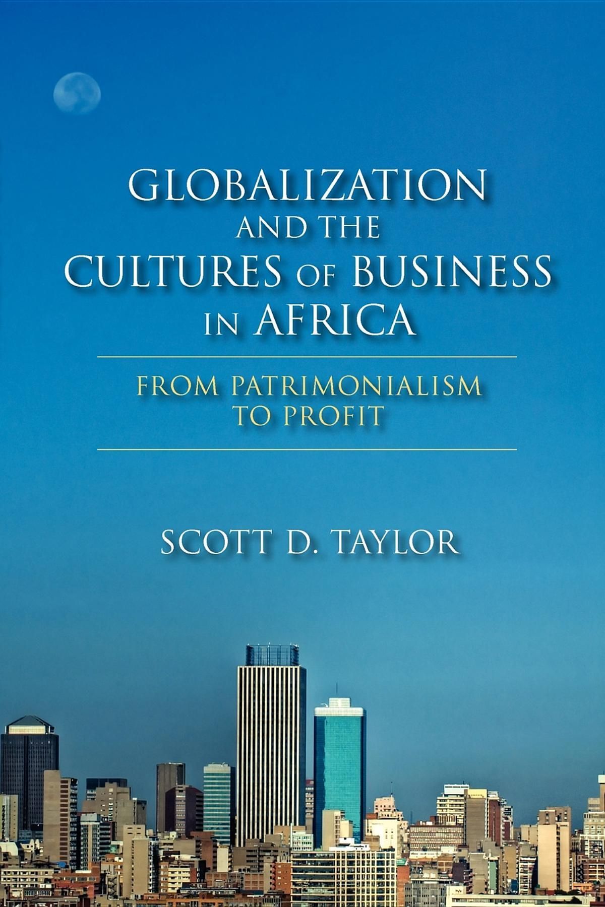 Globalization and the Cultures of Business in Africa 9780253005731