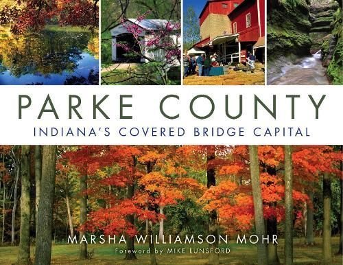 Parke County By Marsha Williamson Mohr 9780253016157 (Paperback)