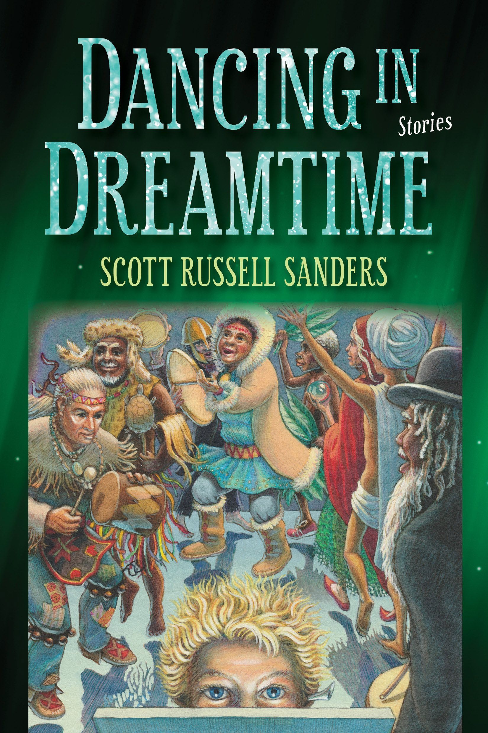 Dancing in Dreamtime By Scott Russell Sanders 9780253022516