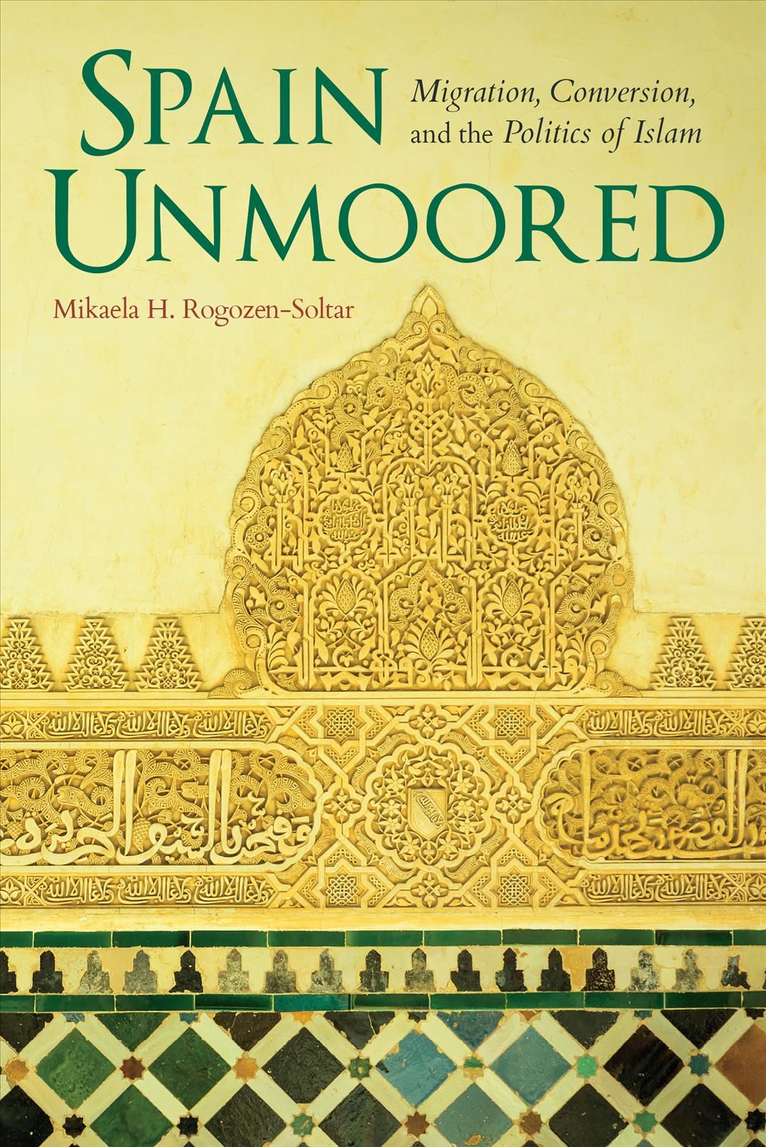 Spain Unmoored By Mikaela H. Rogozen-Soltar 9780253024749 (Hardback)