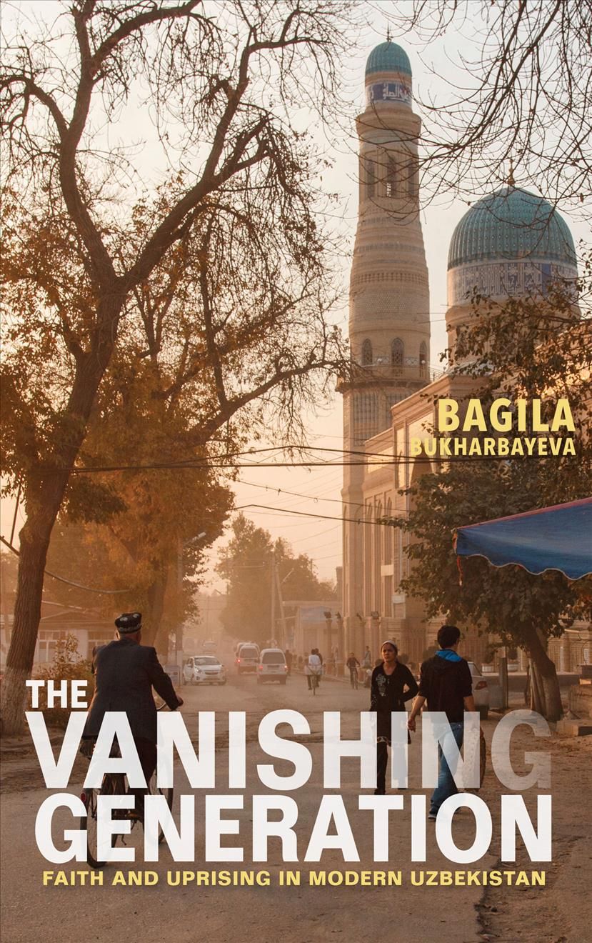 The Vanishing Generation By Bagila Bukharbayeva 9780253040817