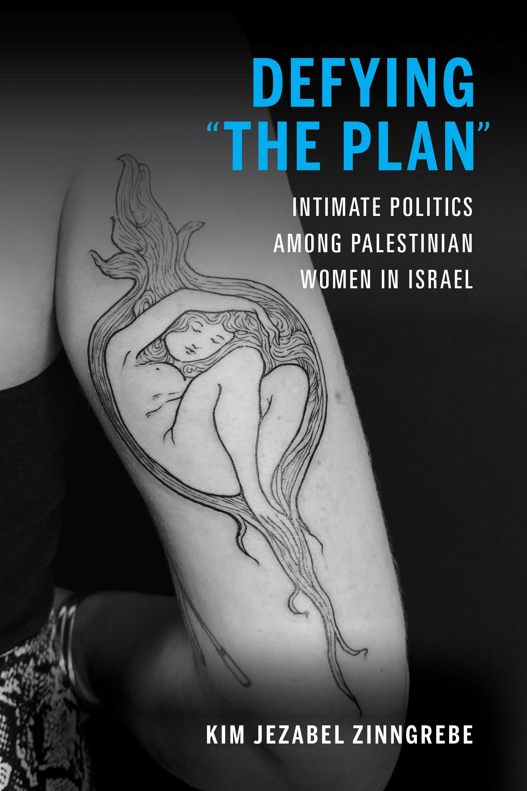 Defying "The Plan" By Kim Jezabel Zinngrebe 9780253062505 (Paperback)
