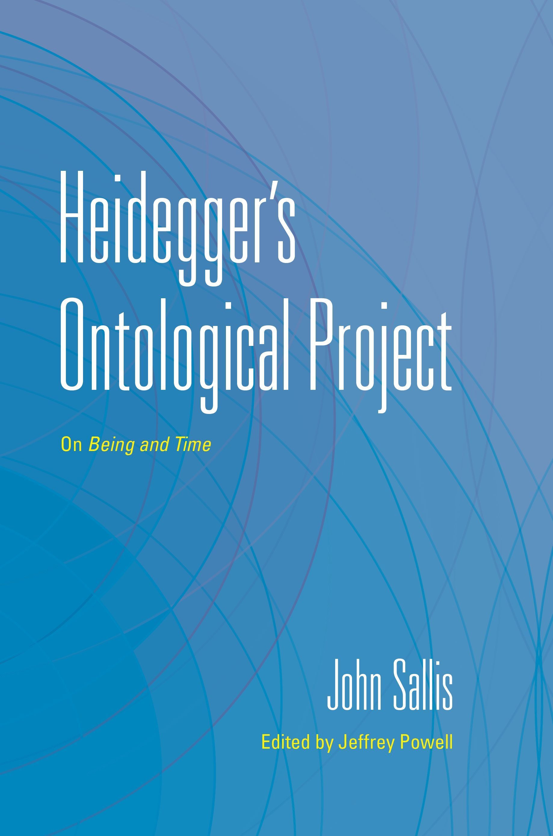 Heidegger's Ontological Project By John Sallis 9780253070593