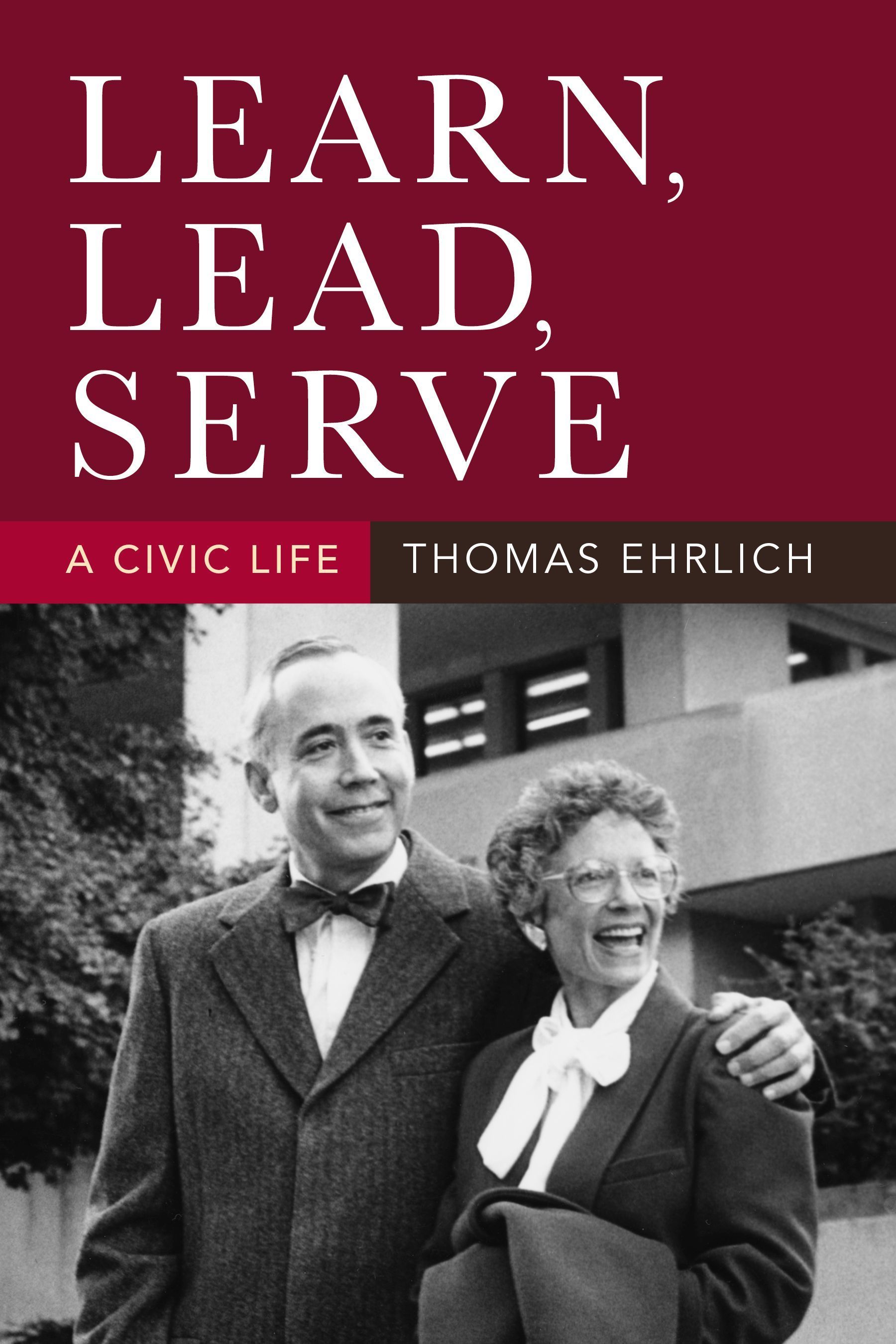Learn, Lead, Serve By Thomas Ehrlich 9780253071651 (Paperback)