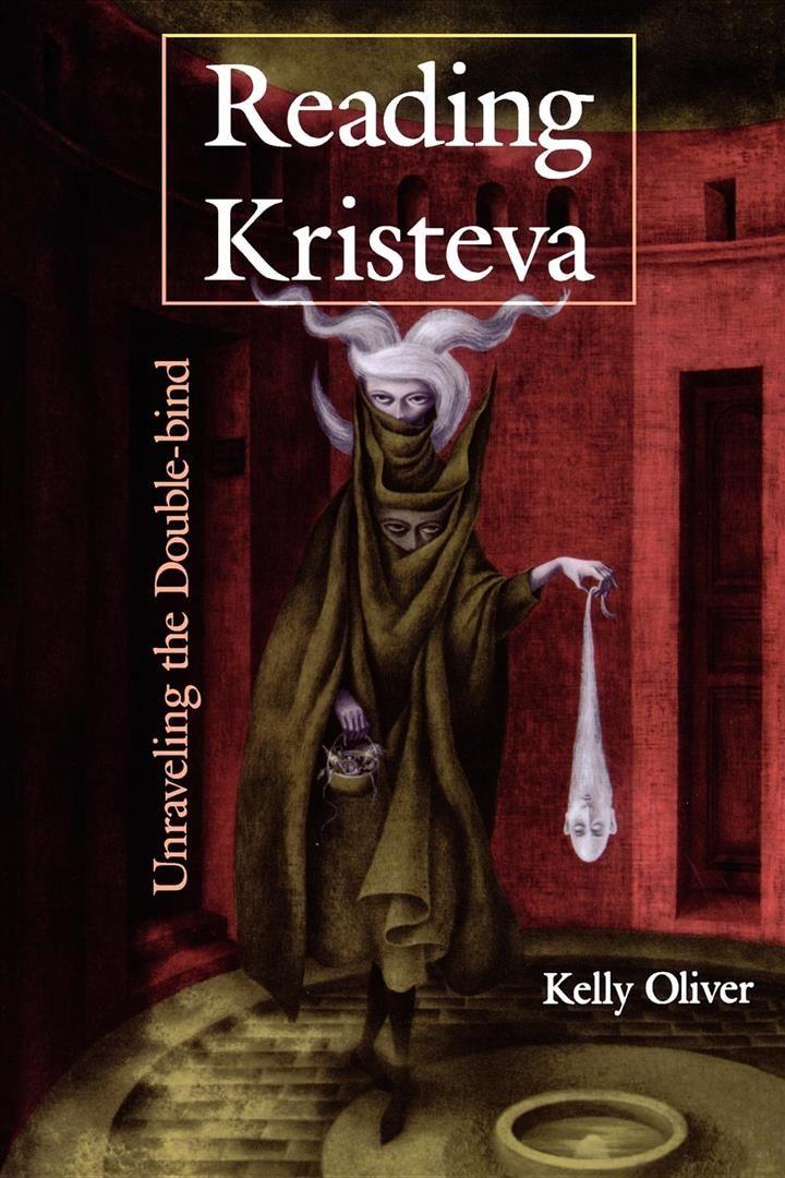 Reading Kristeva By Kelly Oliver 9780253207616 (Paperback)