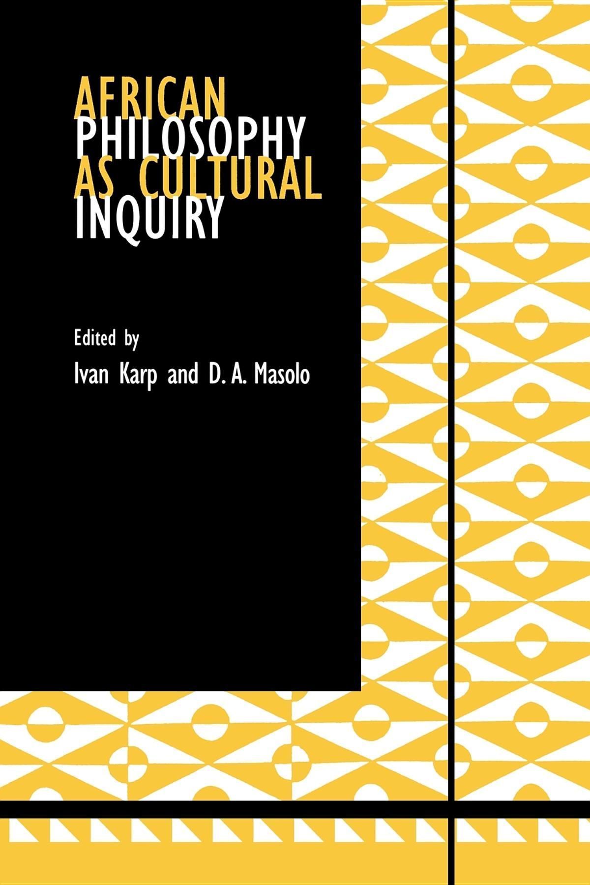 African Philosophy as Cultural Inquiry By Ivan Karp 9780253214171