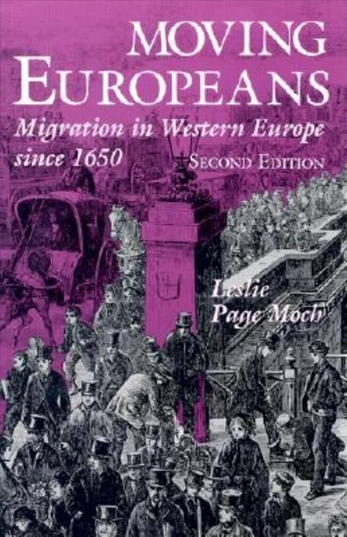 Moving Europeans, Second Edition By Leslie Page Moch 9780253215956