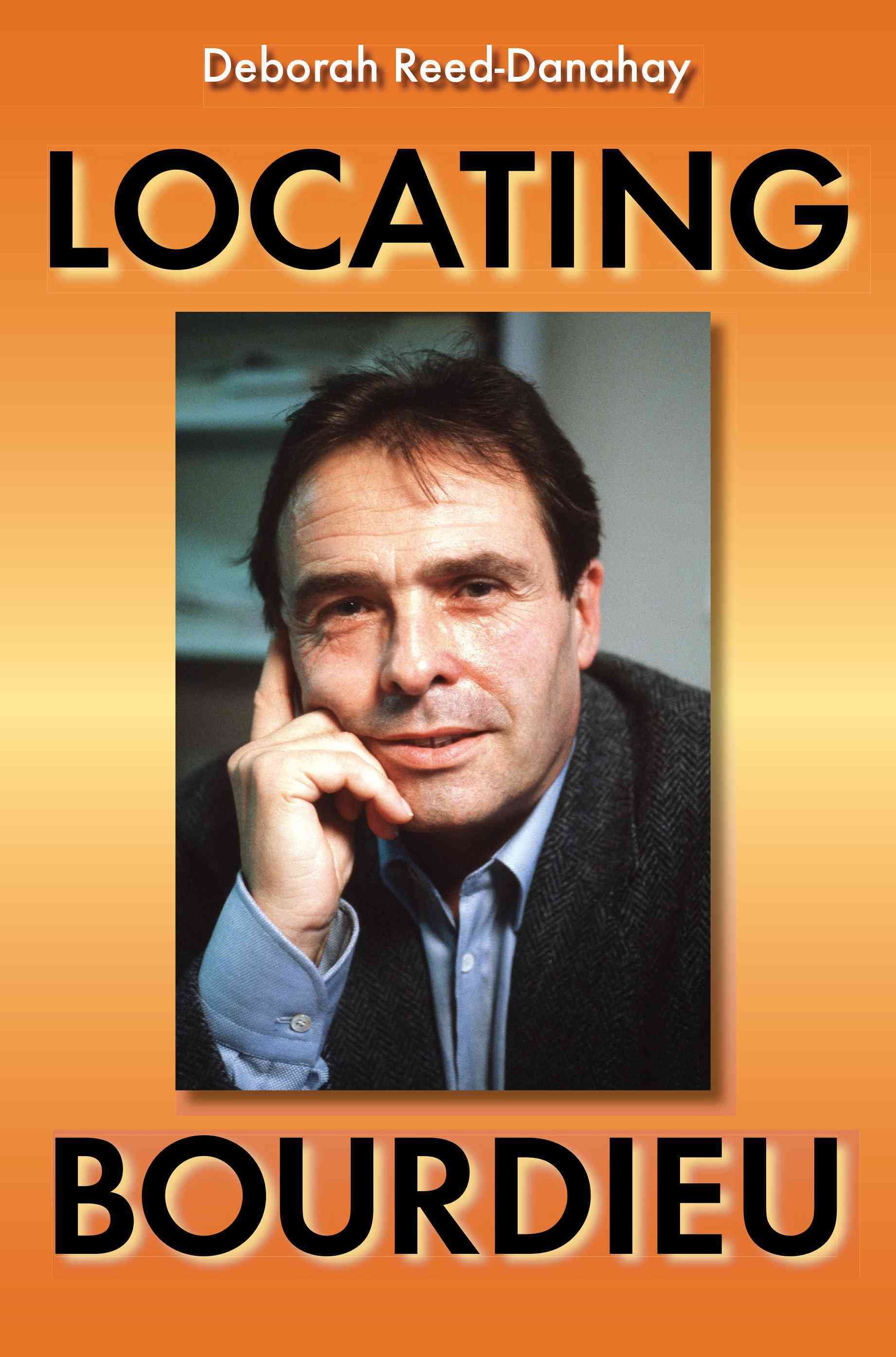 Locating Bourdieu By Deborah Reed-Danahay 9780253217325 (Paperback)