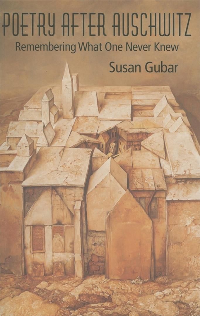 Poetry After Auschwitz By Susan Gubar 9780253218872 (Paperback)
