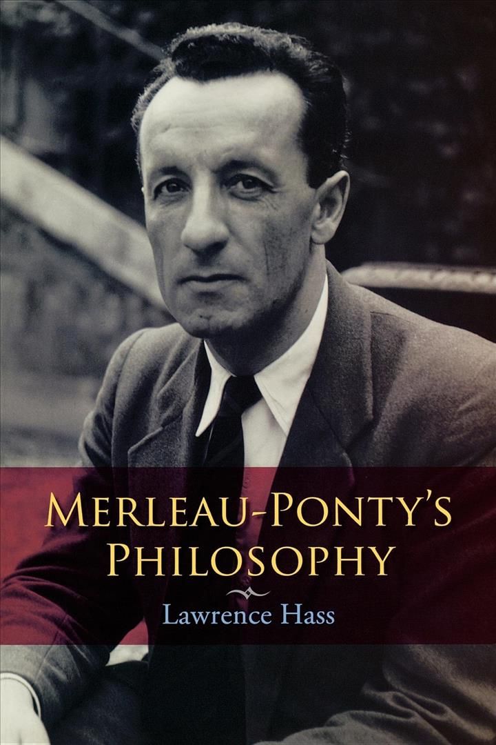 Merleau-Ponty's Philosophy By Lawrence Hass 9780253219732 (Paperback)
