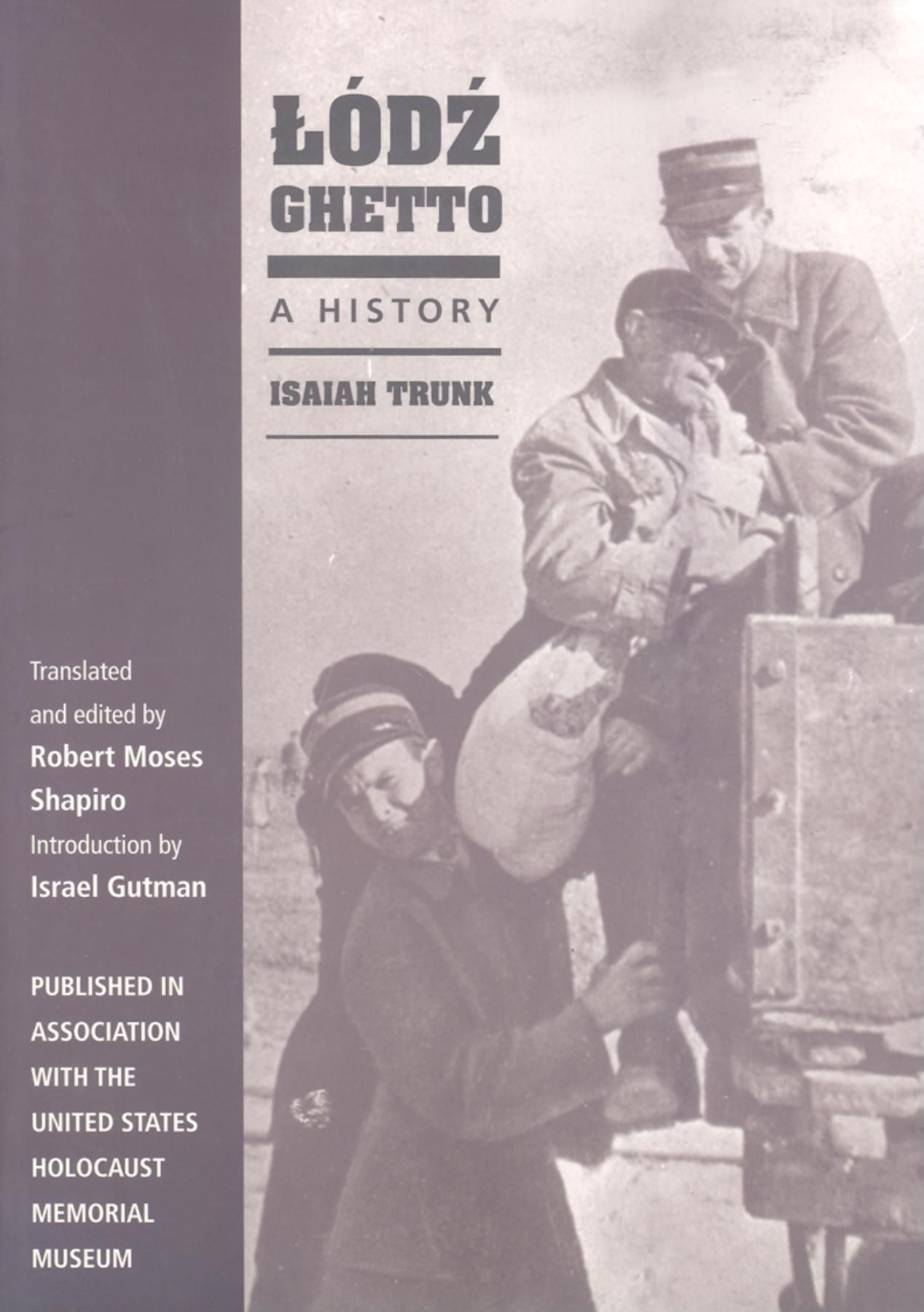 Lódz Ghetto By Isaiah Trunk 9780253219930 (Paperback)