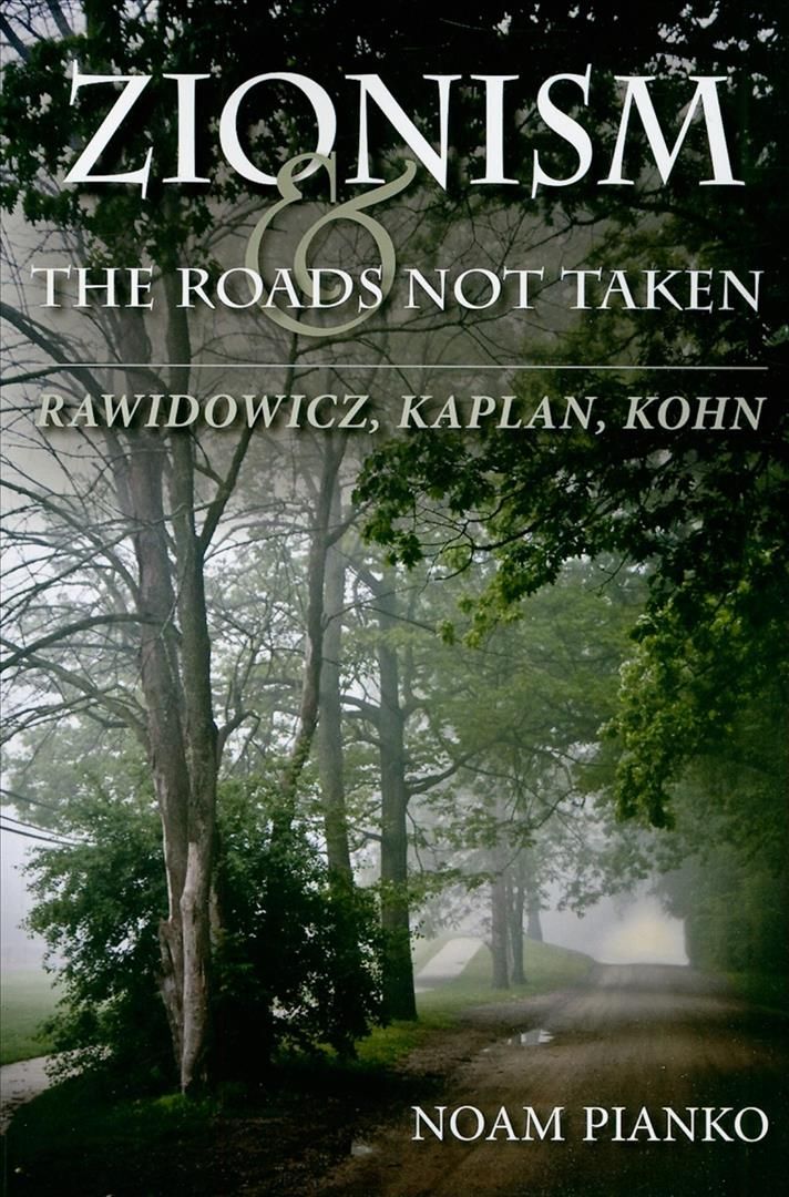 Zionism and the Roads Not Taken By Noam Pianko 9780253221841