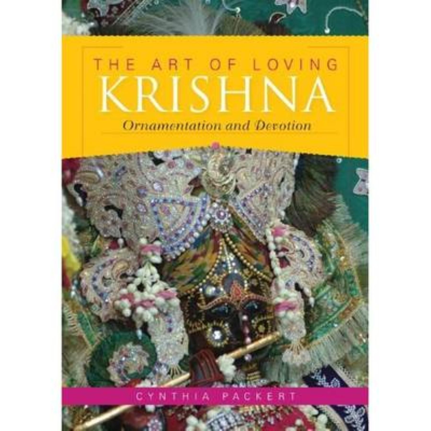 The Art of Loving Krishna By Cynthia Packert 9780253221988 (Paperback)