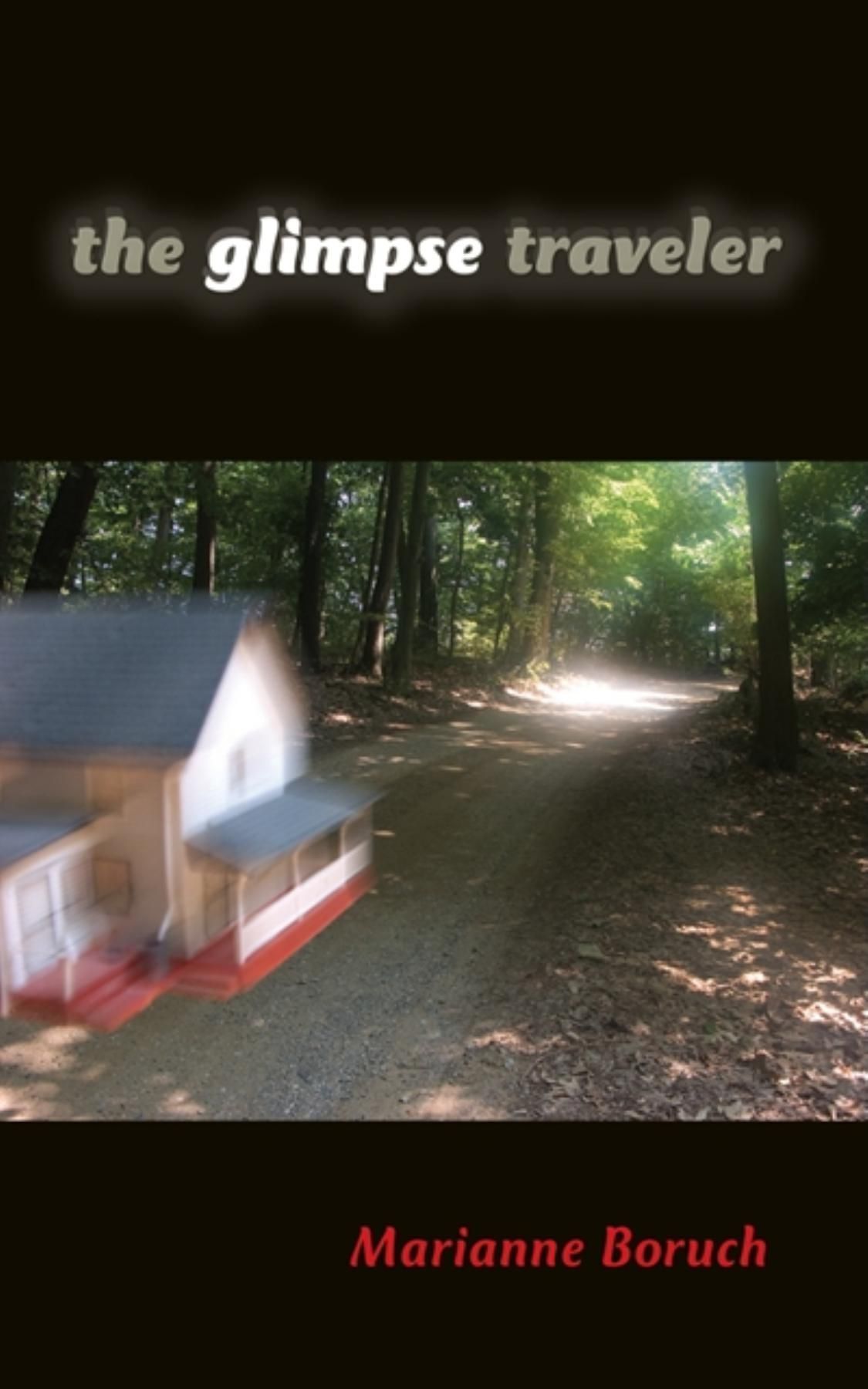 The Glimpse Traveler By Marianne Boruch 9780253223449 (Paperback)