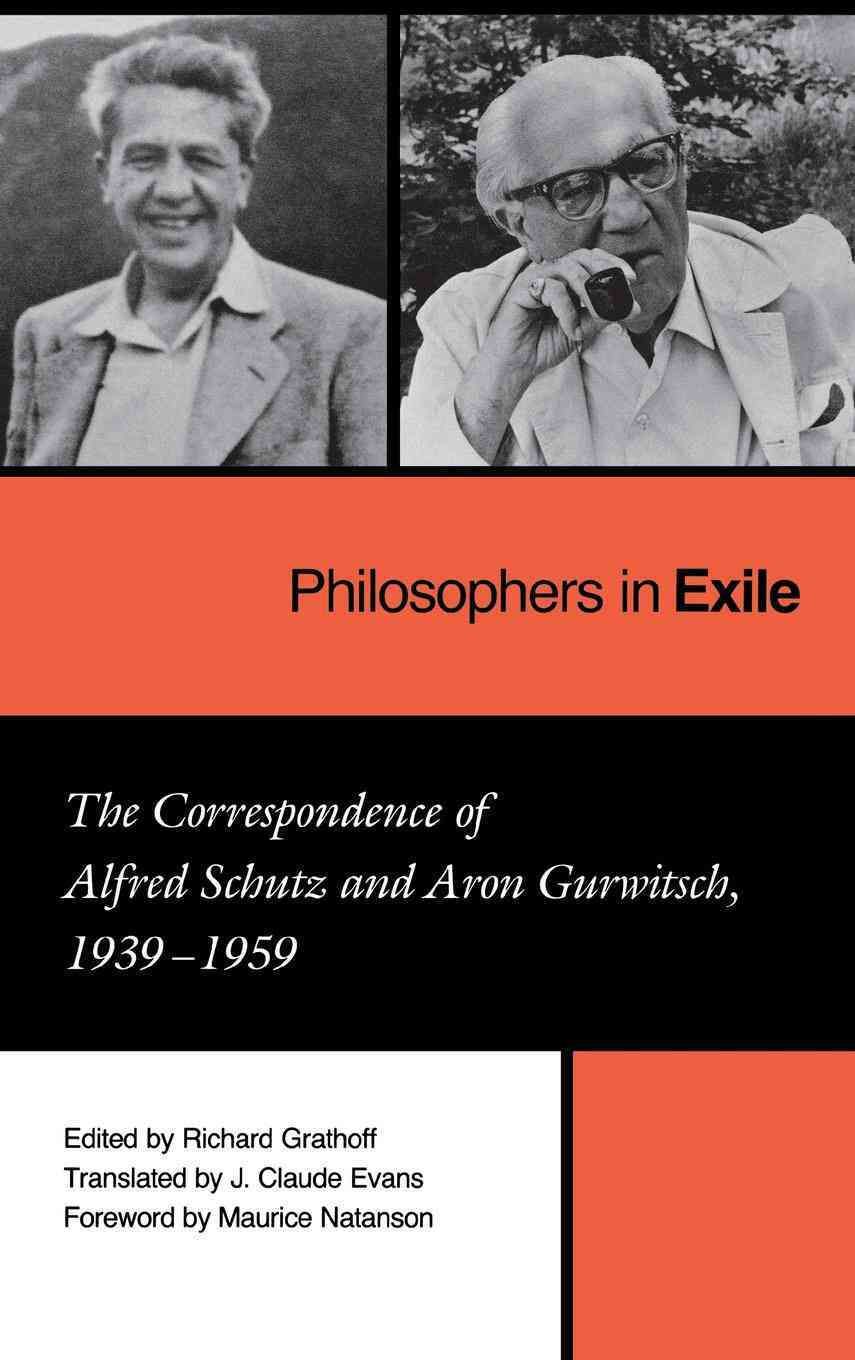Philosophers in Exile By Richard Grathoff 9780253326270 (Hardback)