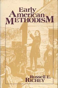 Early American Methodism By Russell E. Richey 9780253350060 (Hardback)