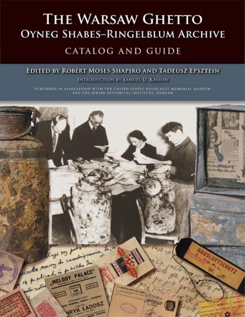 The Warsaw Ghetto Oyneg Shabes?Ringelblum Archive 9780253353276