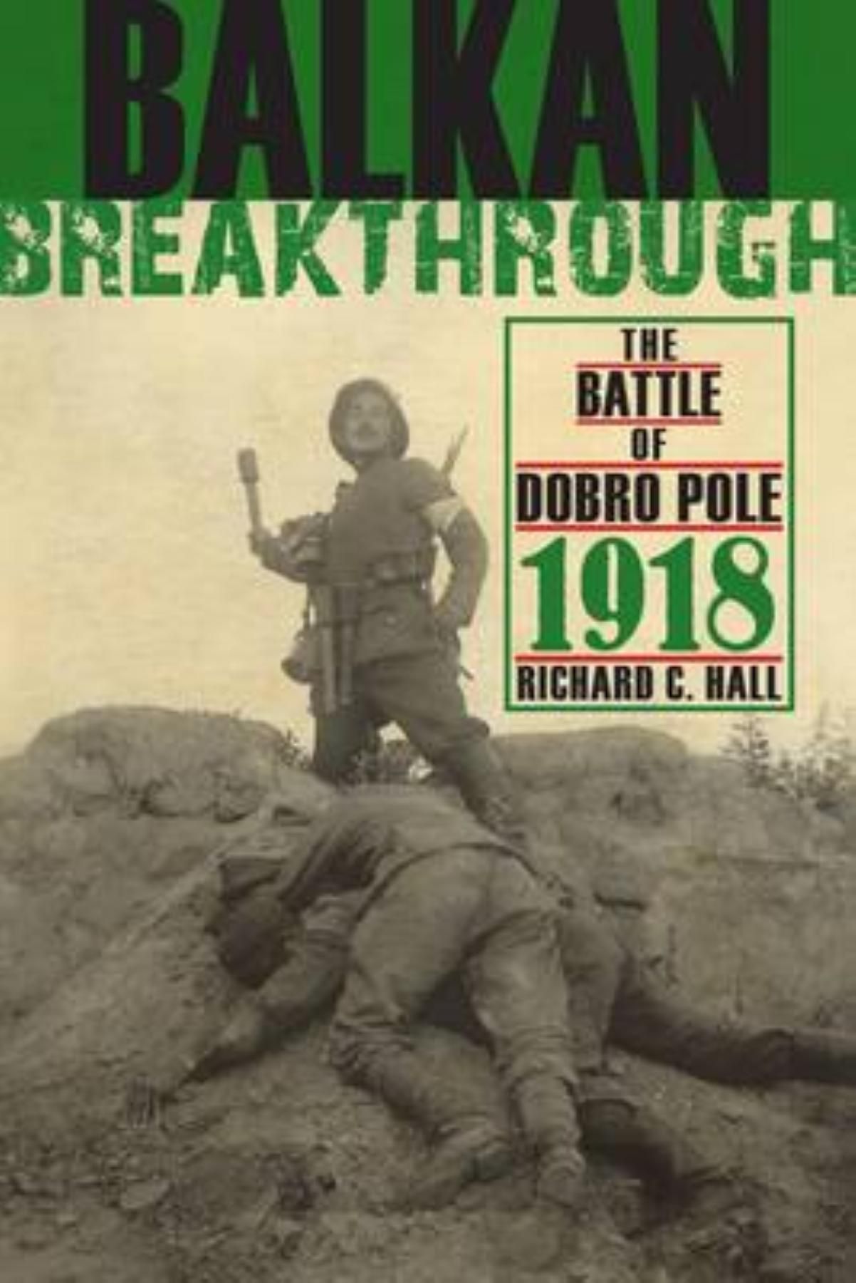 Balkan Breakthrough By Richard C. Hall 9780253354525 (Hardback)