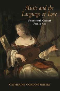 Music and the Language of Love By Catherine Gordon-Seifert (Hardback)