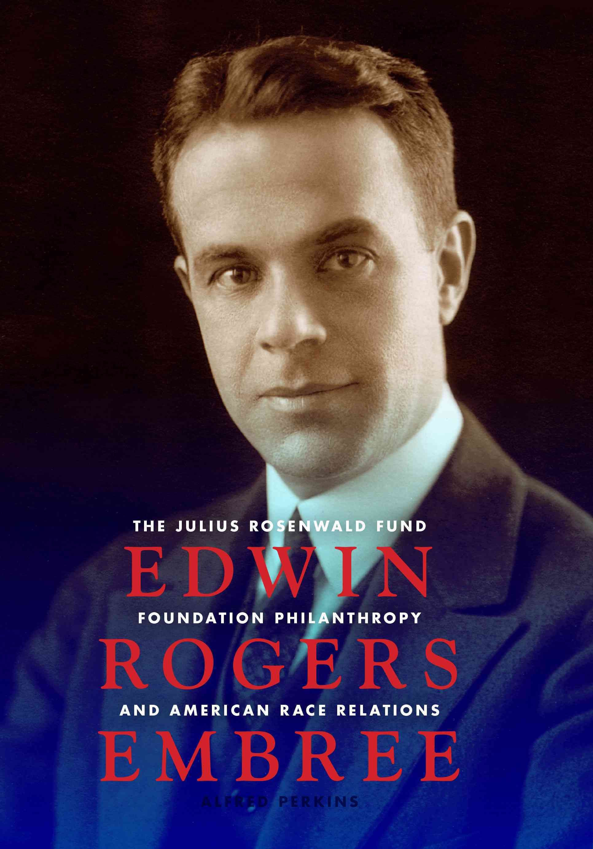 Edwin Rogers Embree By Alfred Perkins 9780253356048 (Hardback)