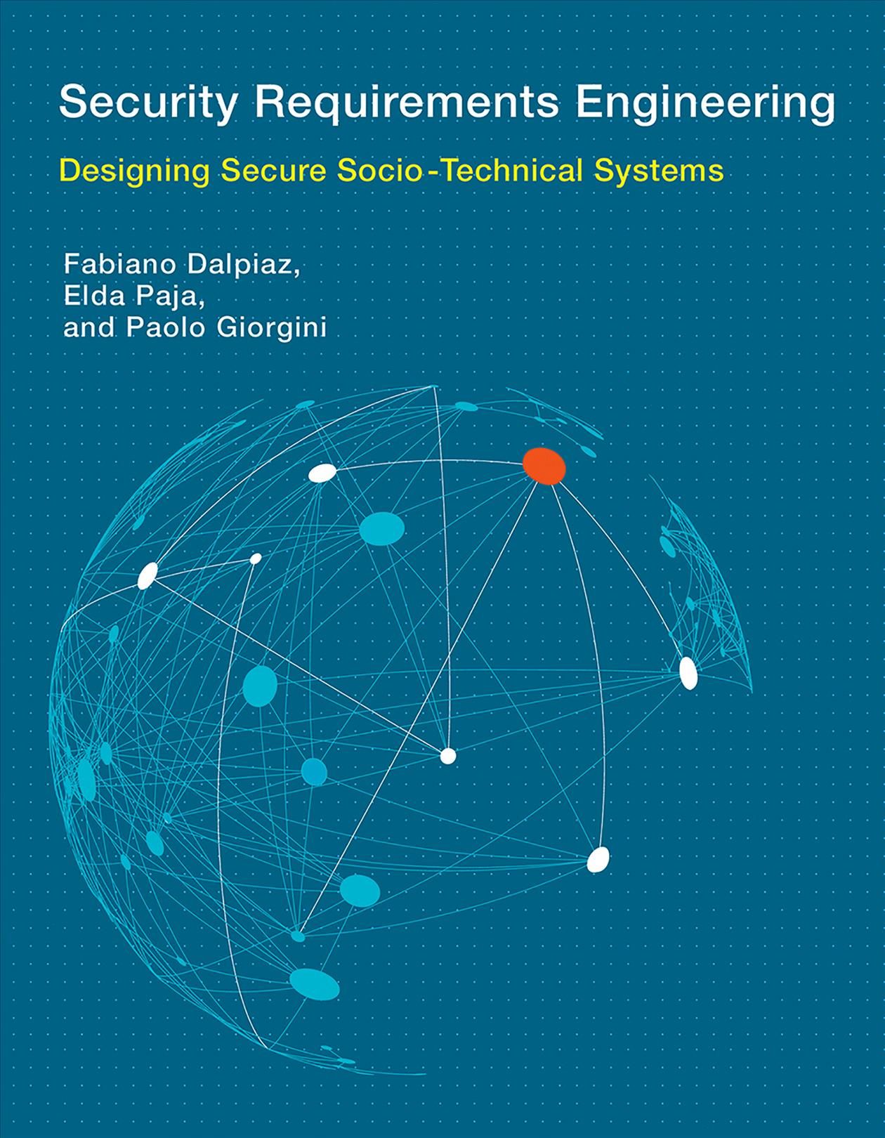 Security Requirements Engineering 9780262034210 (Hardback)