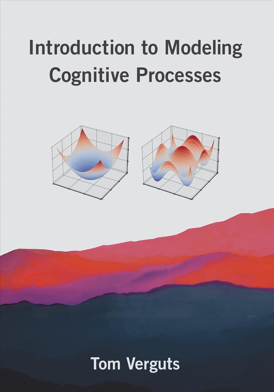 Introduction to Modeling Cognitive Processes By Tom Verguts (Hardback)