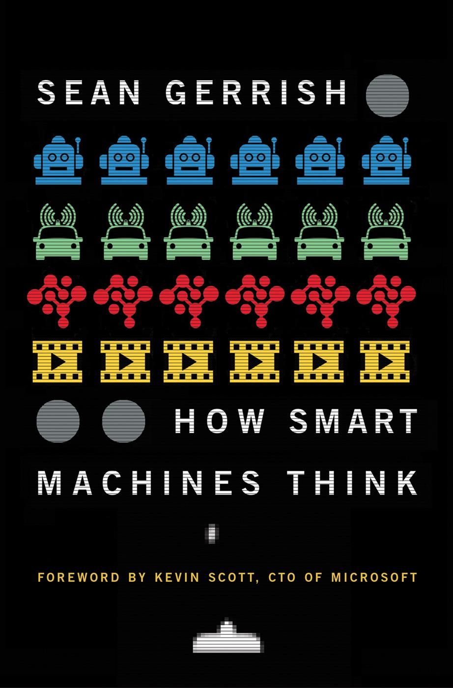 How Smart Machines Think By Sean Gerrish 9780262537971 (Paperback)