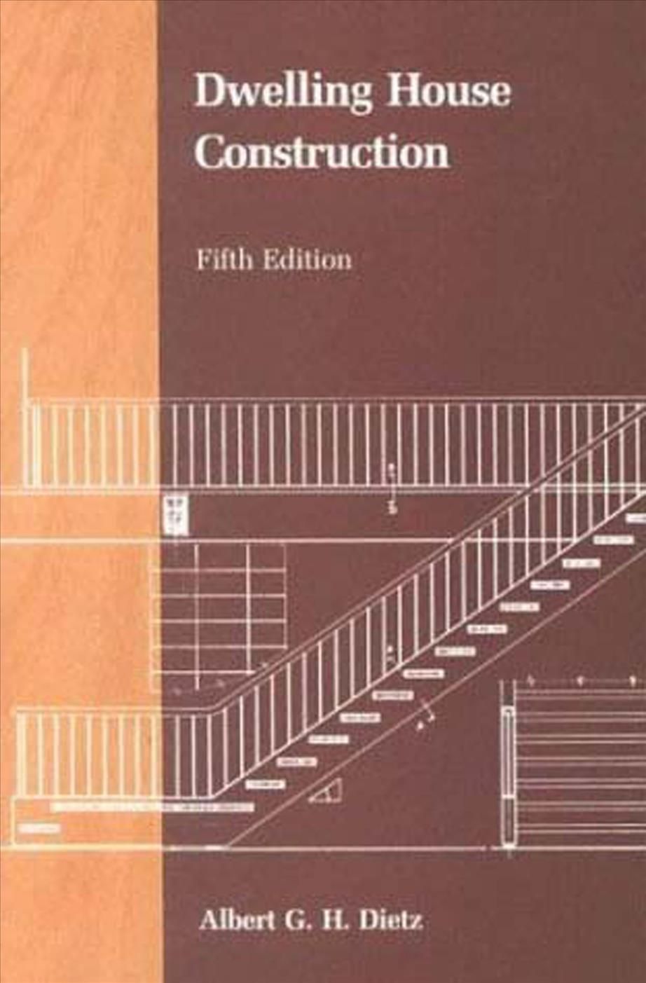 Dwelling House Construction 5e By Albert G H. Dietz 9780262540698