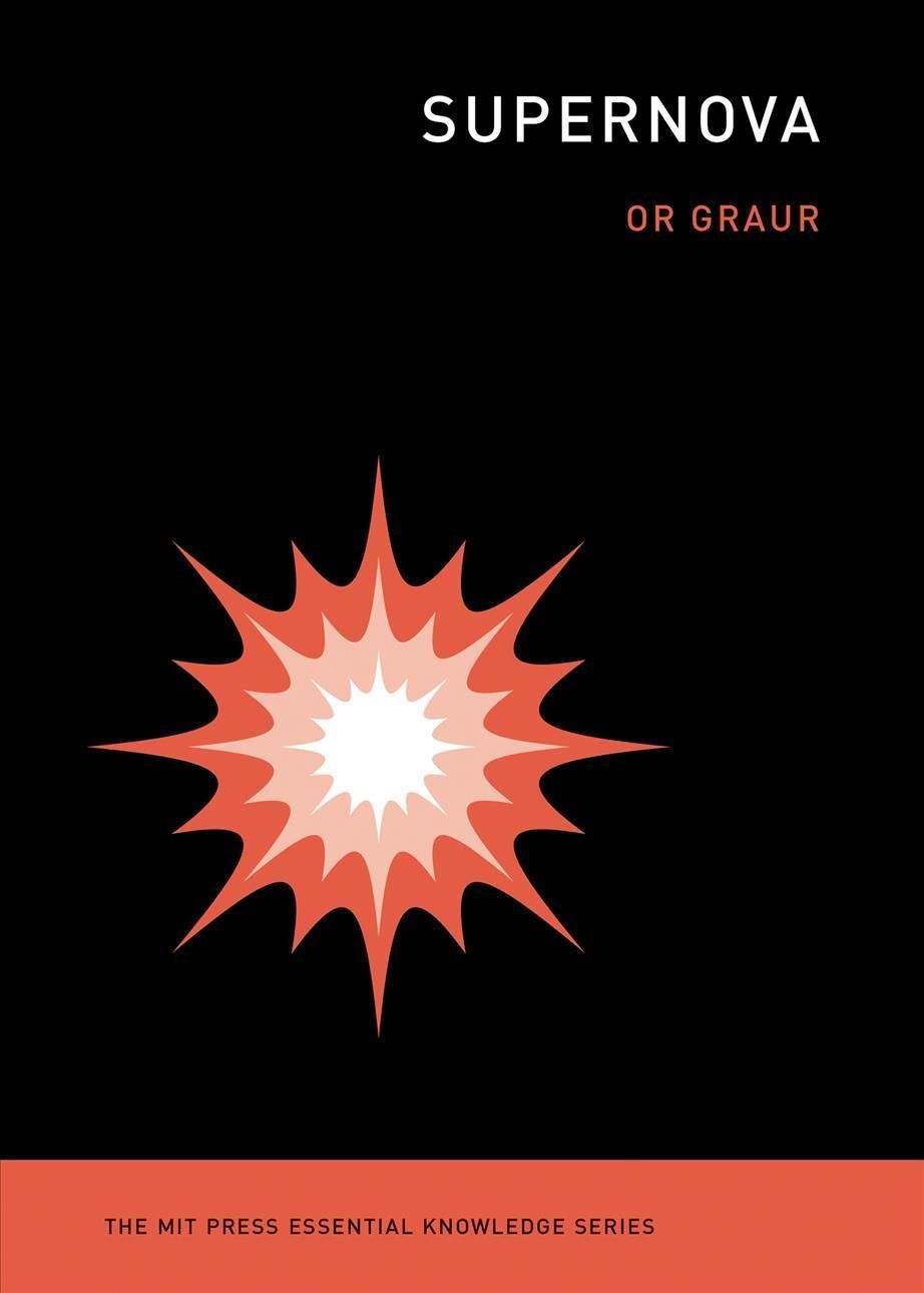 Supernova By Or Graur 9780262543149 (Paperback)