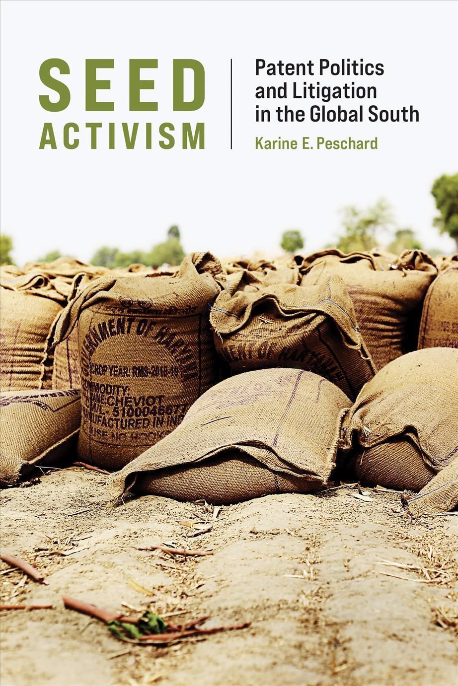 Seed Activism By Karine E. Peschard 9780262544641 (Paperback)