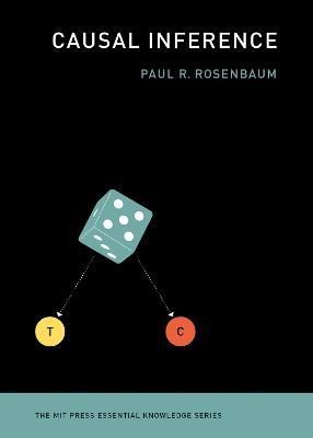 Causal Inference By Paul R. Rosenbaum 9780262545198 (Paperback)
