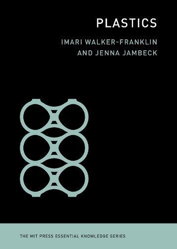 Plastics By Imari Walker-Franklin, Jenna Jambeck 9780262547017