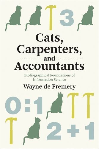 Cats, Carpenters, and Accountants By Wayne de Fremery 9780262547598